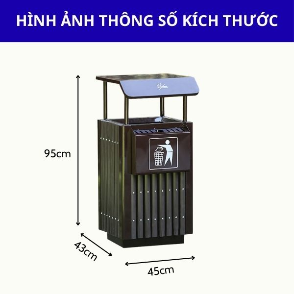 Kích thước thùng rác thép phun sơn màu nâu